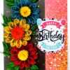 Sparkling Multicolored Quilled Flowers Birthday Card image