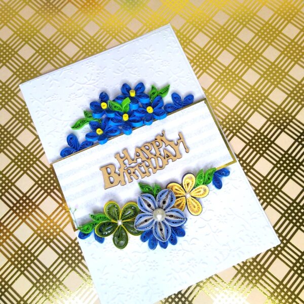 Blue Flowers Happy Birthday Quilled Card