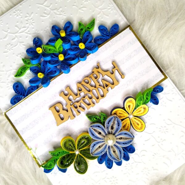 Blue Flowers Happy Birthday Quilled Card